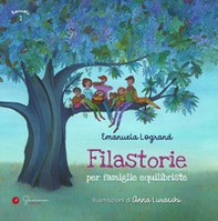Filastorie per famiglie equilibriste - Librerie.coop