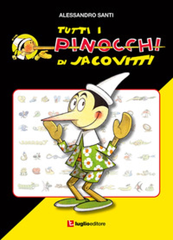 Tutti i Pinocchi di Jacovitti - Librerie.coop Tutti i Pinocchi di Jacovitti - Librerie.coop