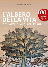 L'albero della vita e gli altri simboli cristiani - Librerie.coop