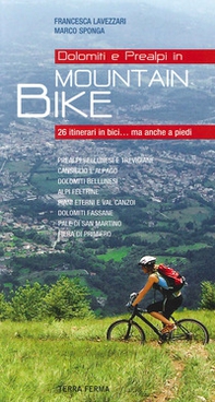 Dolomiti e Prealpi in mountain bike - Librerie.coop