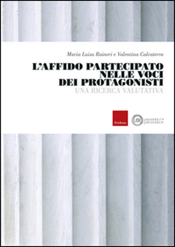 L'affido partecipato nelle voci dei protagonisti. Una ricerca valutativa - Librerie.coop L'affido partecipato nelle voci dei protagonisti. Una ricerca valutativa - Librerie.coop