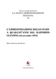 L'amministrazione dello Stato a quarant'anni dal Rapporto Giannini (16 novembre 1979) - Librerie.coop