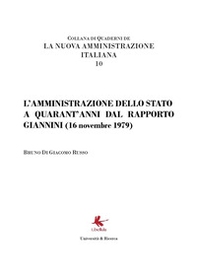 L'amministrazione dello Stato a quarant'anni dal Rapporto Giannini (16 novembre 1979) - Librerie.coop