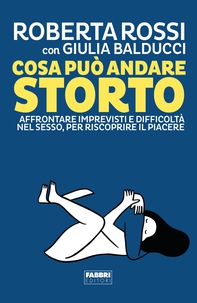 Cosa può andare storto - Librerie.coop Cosa può andare storto - Librerie.coop