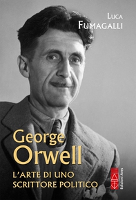 George Orwell - Librerie.coop George Orwell - Librerie.coop