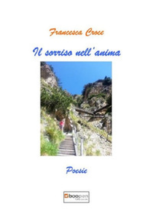 Il sorriso nell`anima - Librerie.coop Il sorriso nell`anima - Librerie.coop