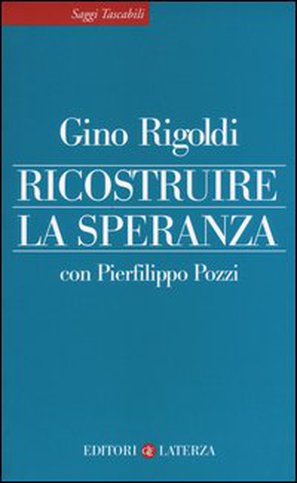 Ricostruire la speranza - Librerie.coop Ricostruire la speranza - Librerie.coop