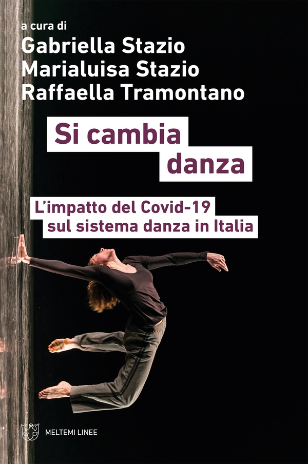 Si cambia danza - Librerie.coop Si cambia danza - Librerie.coop
