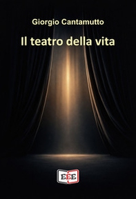 Il teatro della vita - Librerie.coop