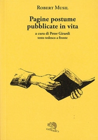 Pagine postume pubblicate in vita. Testo tedesco a fronte - Librerie.coop Pagine postume pubblicate in vita. Testo tedesco a fronte - Librerie.coop