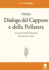 Dialogo del cappone e della pollastra. Testo francese a fronte - Librerie.coop