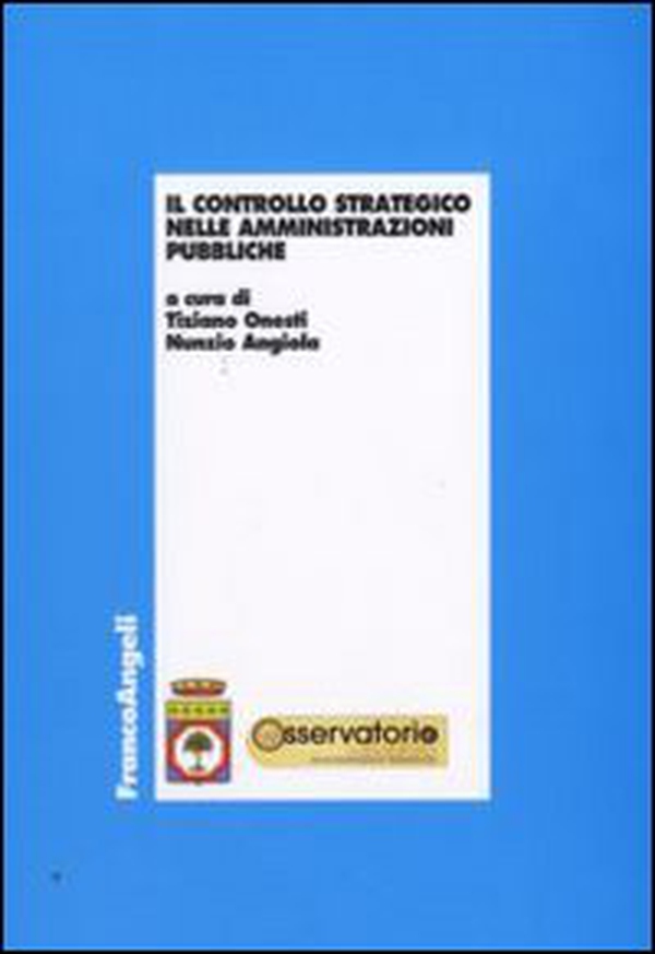 Il controllo strategico nelle amministrazioni pubbliche - Librerie.coop Il controllo strategico nelle amministrazioni pubbliche - Librerie.coop