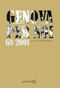 Genova per noi. G8 2001 - Librerie.coop