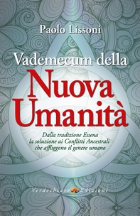 Vademecum della Nuova Umanità - Librerie.coop Vademecum della Nuova Umanità - Librerie.coop