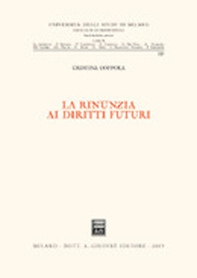 La rinunzia ai diritti futuri - Librerie.coop