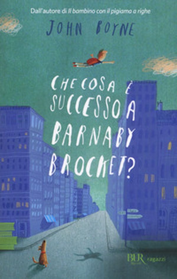 Che cosa è successo a Barnaby Brocket? - Librerie.coop Che cosa è successo a Barnaby Brocket? - Librerie.coop
