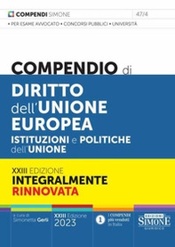 Compendio di diritto dell'Unione Europea. Aspetti istituzionali e politiche dell'Unione - Librerie.coop