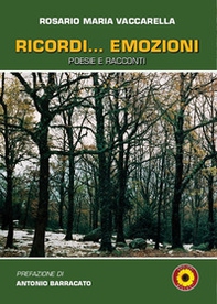 Ricordi... emozioni. Poesie e racconti - Librerie.coop