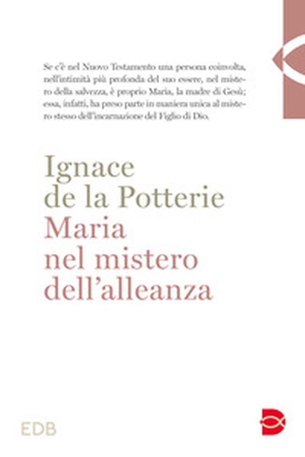 Maria nel mistero dell'alleanza - Librerie.coop Maria nel mistero dell'alleanza - Librerie.coop