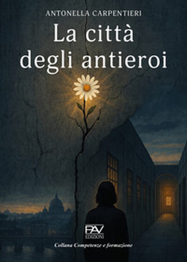 La città degli antieroi - Librerie.coop