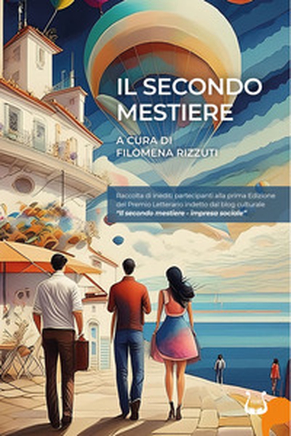 Il secondo mestiere - Librerie.coop Il secondo mestiere - Librerie.coop