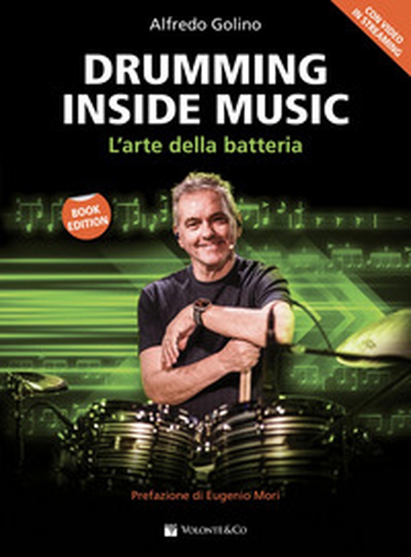 Drumming inside music. L'arte della batteria. Metodo - Librerie.coop