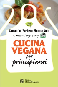 Cucina vegana per principianti - Librerie.coop Cucina vegana per principianti - Librerie.coop
