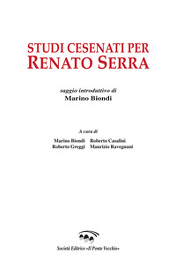 Studi cesenati per Renato Serra - Librerie.coop Studi cesenati per Renato Serra - Librerie.coop