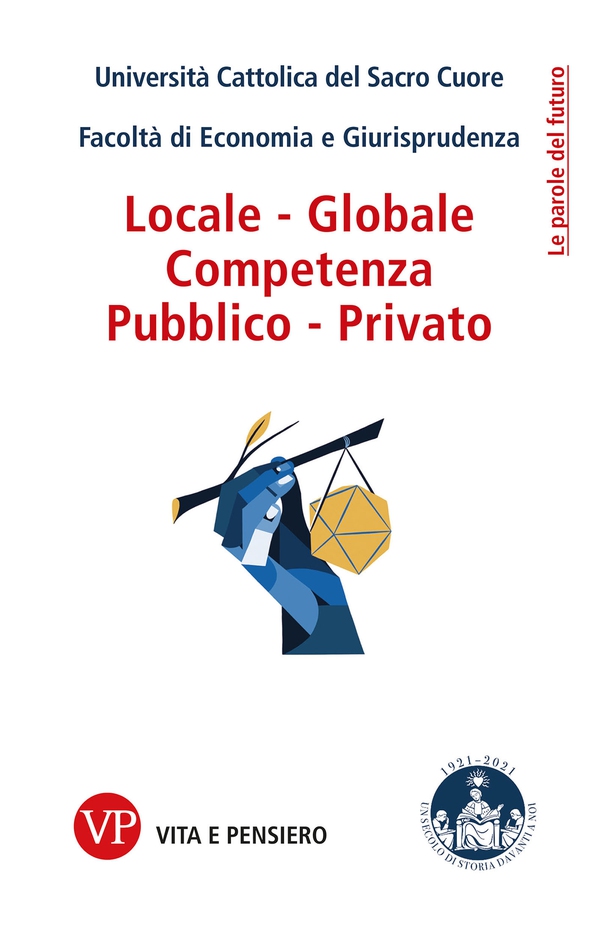 Locale - Globale, Competenza, Pubblico - Privato - Librerie.coop Locale - Globale, Competenza, Pubblico - Privato - Librerie.coop