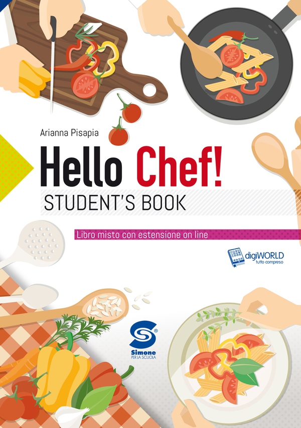 Hello Chef! - Student's book - Librerie.coop Hello Chef! - Student's book - Librerie.coop
