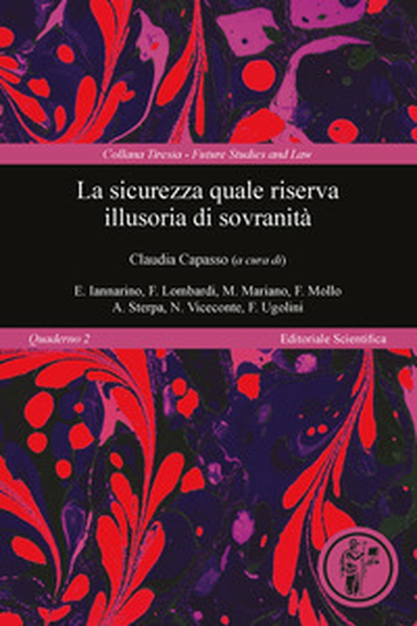 La sicurezza quale riserva illusoria di sovranità - Librerie.coop La sicurezza quale riserva illusoria di sovranità - Librerie.coop