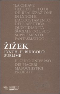 Lynch. Il ridicolo sublime - Librerie.coop Lynch. Il ridicolo sublime - Librerie.coop