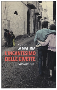 L'incantesimo delle civette - Librerie.coop L'incantesimo delle civette - Librerie.coop