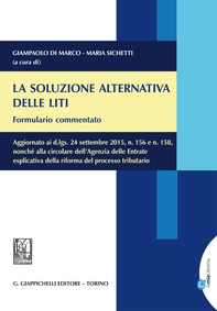 La soluzione alternativa delle liti. Formulario commentato. - Librerie.coop