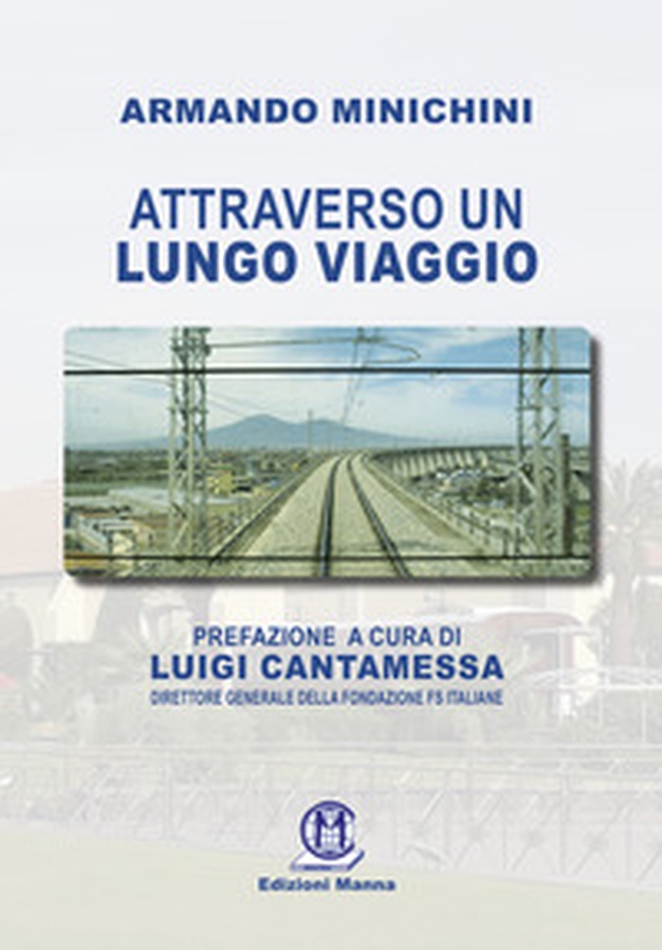 Attraverso un lungo viaggio - Librerie.coop Attraverso un lungo viaggio - Librerie.coop