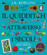 Il Quidditch attraverso i secoli. Kennilworthy Whisp - Librerie.coop