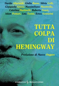 Tutta colpa di Hemingway - Librerie.coop