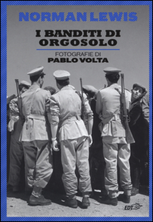 I banditi di Orgosolo - Librerie.coop I banditi di Orgosolo - Librerie.coop