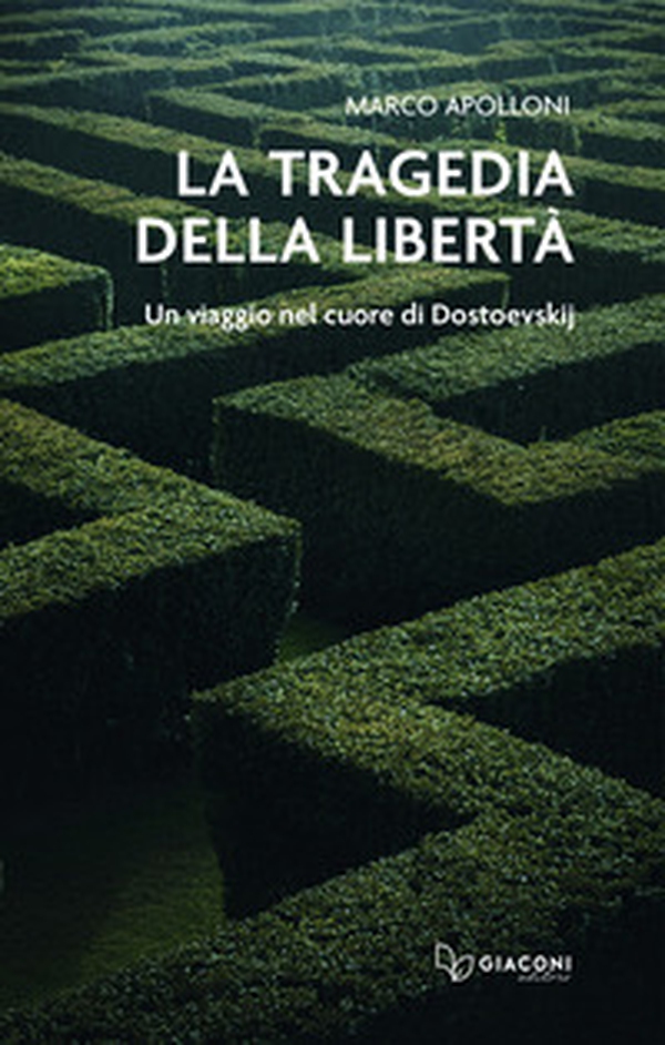 La tragedia della libertà. Un viaggio nel cuore di Dostoevskij - Librerie.coop La tragedia della libertà. Un viaggio nel cuore di Dostoevskij - Librerie.coop