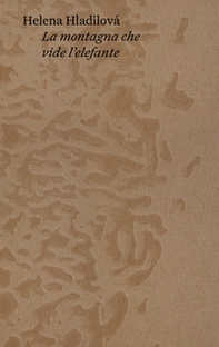 La montagna che vide l'elefante. Ediz. italiana e inglese - Librerie.coop