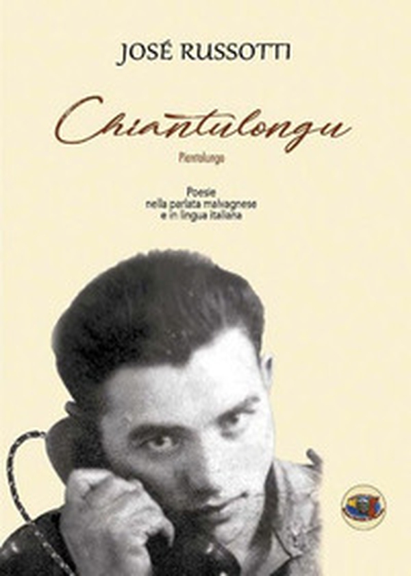 Chiantulongu. Pianto lungo. Testo malvagnese e italiano - Librerie.coop Chiantulongu. Pianto lungo. Testo malvagnese e italiano - Librerie.coop