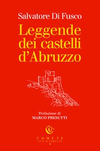 Leggende dei castelli d'Abruzzo - Librerie.coop