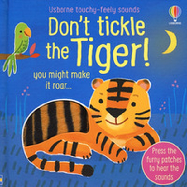 Don't tickle the tiger! - Librerie.coop Don't tickle the tiger! - Librerie.coop