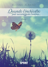 Quando l'inchiostro può accarezzare l'anima... - Librerie.coop