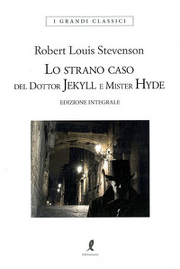 Lo strano caso del dottor Jekyll e del signor Hyde - Librerie.coop Lo strano caso del dottor Jekyll e del signor Hyde - Librerie.coop