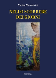 Nello scorrere dei giorni - Librerie.coop