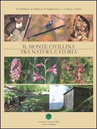 Il monte Civillina tra natura e storia - Librerie.coop