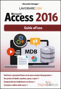 Lavorare con Microsoft Access 2016. Guida all'uso - Librerie.coop