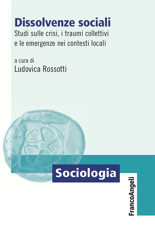 Dissolvenze sociali - Librerie.coop Dissolvenze sociali - Librerie.coop