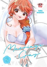 Marriage Gray - Vol. 6 - Librerie.coop
